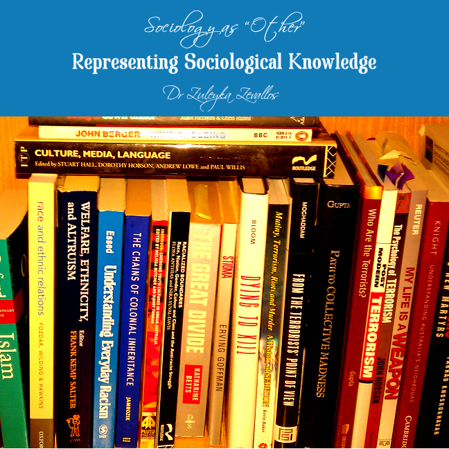 Sociology as “Other”: Representing Sociological Knowledge within a